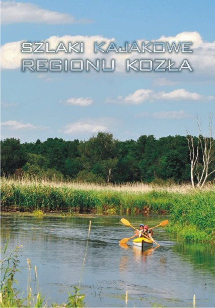 Szlaki kajakowe Regionu Kozła