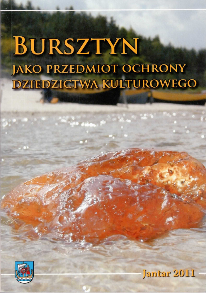 Bursztyn jako przedmiot ochrony dziedzictwa kulturowego