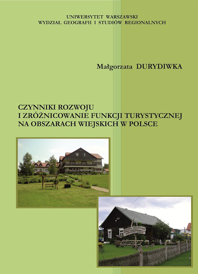 Czynniki rozwoju i zróżnicowanie funkcji turystycznej na obszarach wiejskich w Polsce