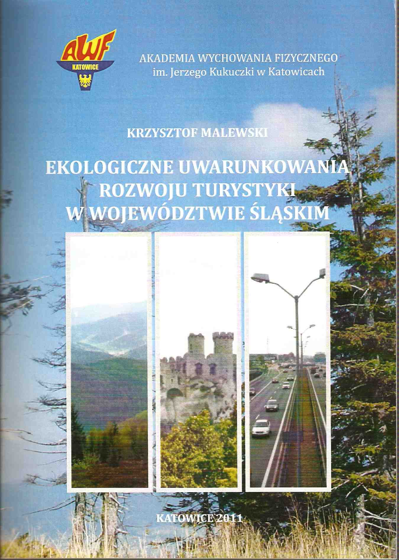 Ekologiczne uwarunkowania rozwoju turystyki w województwie śląskim