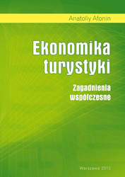 Ekonomika turystyki: zagadnienia współczesne