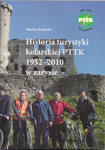 Historia turystyki kolarskiej PTTK 1952-2010 w zarysie