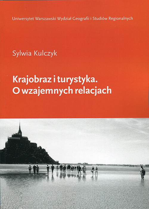 Krajobraz i turystyka: o wzajemnych relacjach