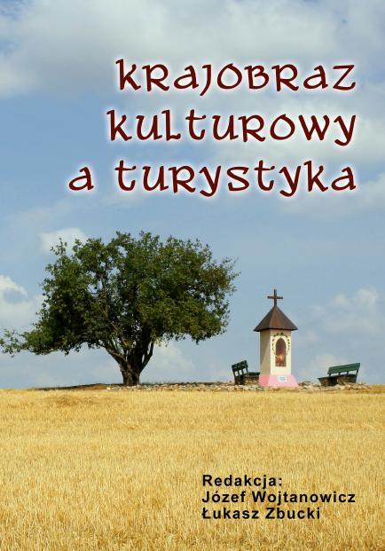 Krajobraz kulturowy a turystyka