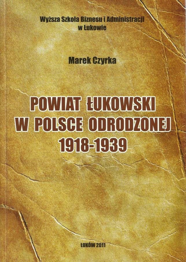 Powiat łukowski w Polsce odrodzonej 1918-1939