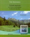 School tourism as a form of participation in physical education