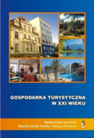Gospodarka turystyczna w XXI wieku