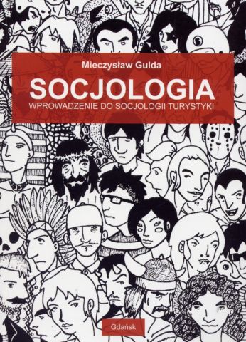 Socjologia : wprowadzenie do socjologii turystyki