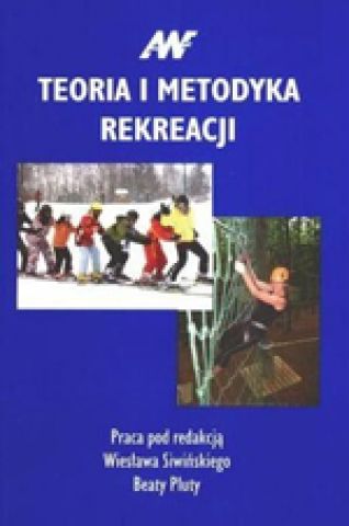 Teoria i metodyka rekreacji