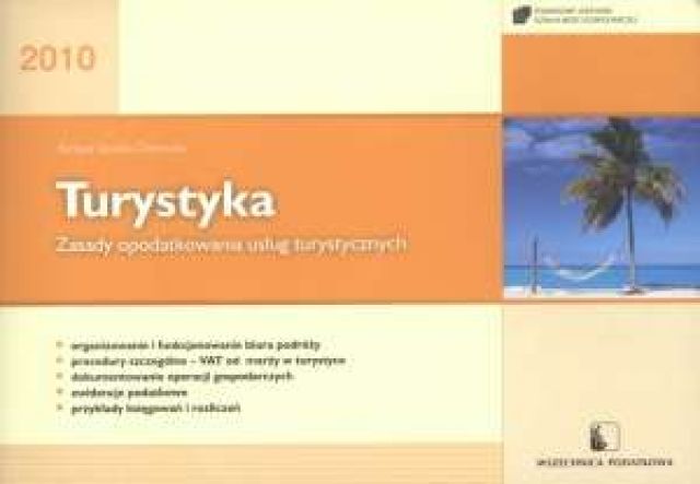 Turystyka. Zasady opodatkowania usug turystycznych