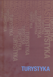 Turystyka. Księga jubileuszowa w 70. rocznicę urodzin Profesora Stanisława Liszewskiego Turystyka