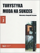 Turystyka : moda na sukces