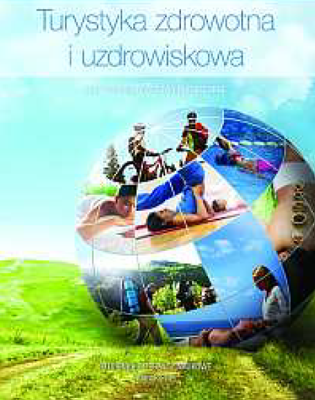Turystyka zdrowotna i uzdrowiskowa