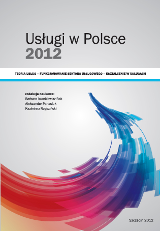 Usługi w Polsce 2012, t. 1: Teoria usług - Funkcjonowanie sektora usług - Kształcenie w usługach