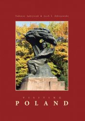 Visiting Poland / Tadeusz Jędrysiak, Lech J. Zdrojewski