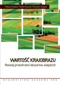 Wartość krajobrazu: rozwój przestrzeni obszarów wiejskich