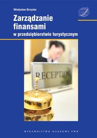 Zarządzanie finansami w przedsiębiorstwie turystycznym