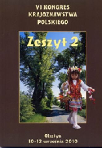 VI Kongres Krajoznawstwa Polskiego: zeszyt 2