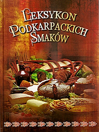 Leksykon podkarpackich smaków
